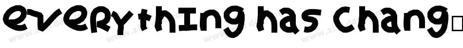 everything has chang字体转换